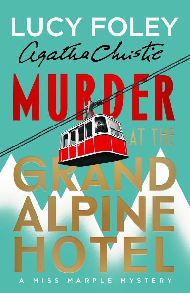 MURDER AT GRAND ALPINE HB