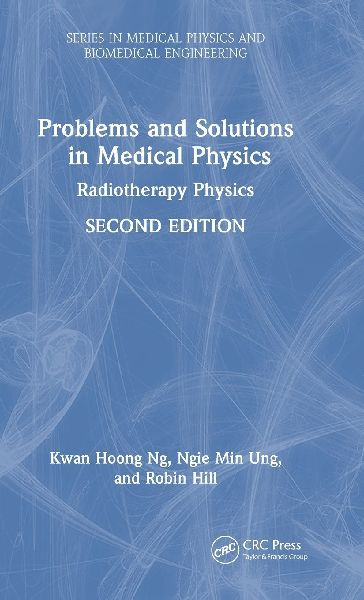 Problems and Solutions in Medical Physics