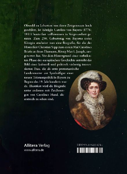 Caroline - Bayerns erste Königin - Eine Biografie