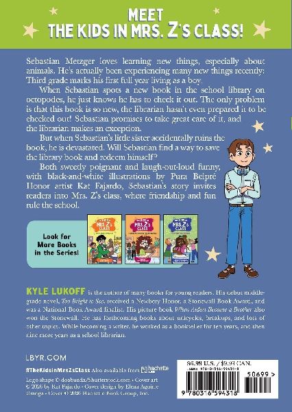 The Kids in Mrs. Z's Class: Sebastian Metzger Solves a Sticky Situation
