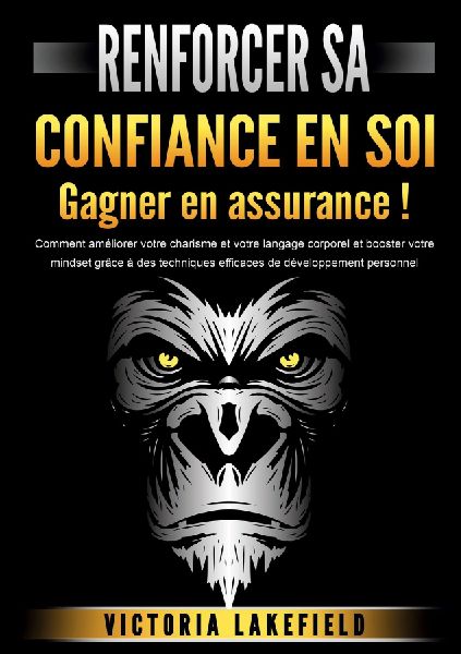 RENFORCER SA CONFIANCE EN SOI - Gagner en assurance !