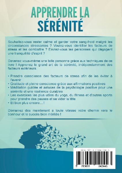 APPRENDRE LA SÉRÉNITÉ et développer un mindset de gagnant