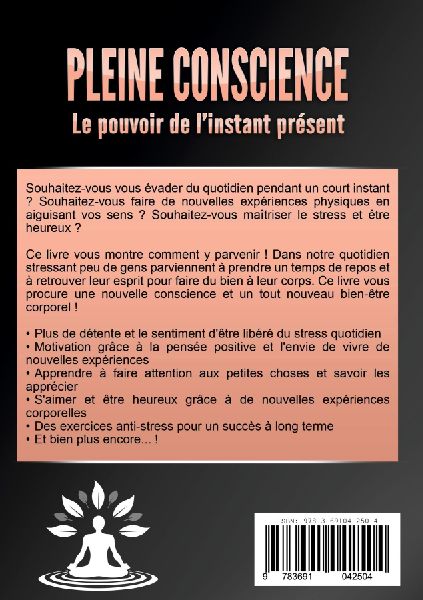 PLEINE CONSCIENCE - Le pouvoir de l'instant présent