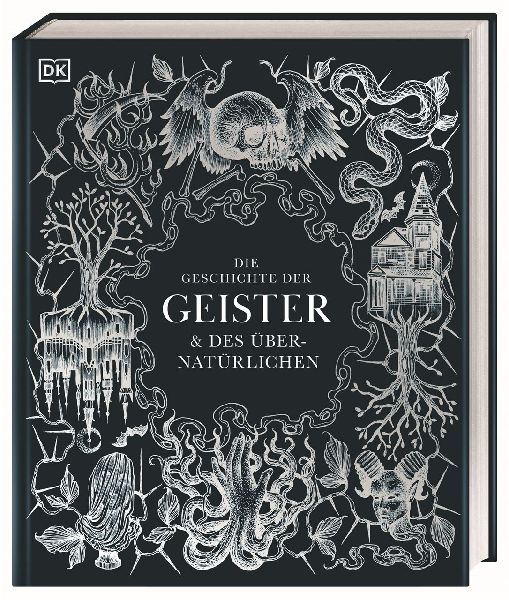 Die Geschichte der Geister & des Übernatürlichen