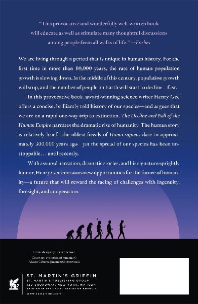 The Decline and Fall of the Human Empire