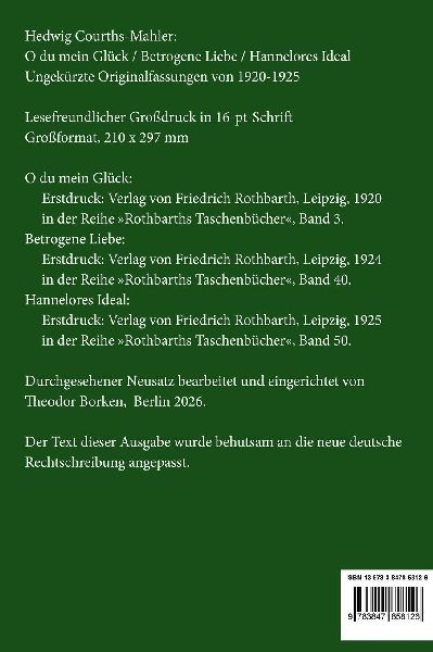 O du mein Glück / Betrogene Liebe / Hannelores Ideal (Großdruck)