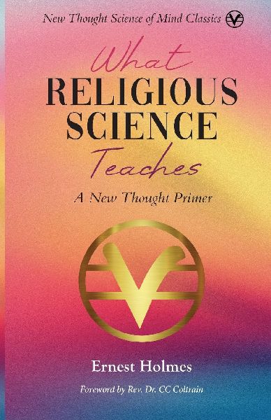 What Religious Science Teaches