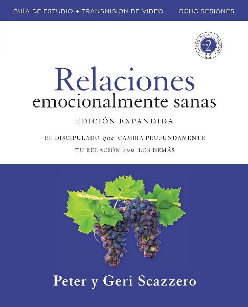 Manual de Relaciones Emocionalmente Sanas, Edición ampliada, ...