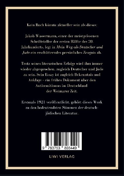 Jakob Wassermann: Mein Weg als Deutscher und Jude. Vollständige Neuausgabe