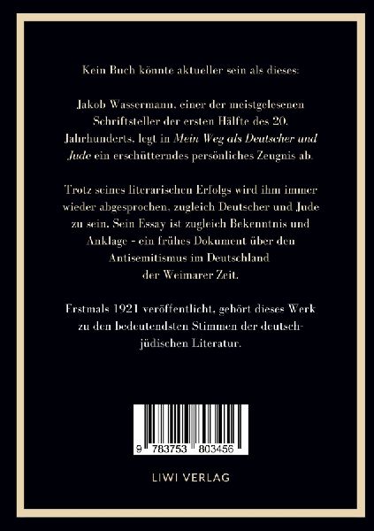 Jakob Wassermann: Mein Weg als Deutscher und Jude. Vollständige Neuausgabe