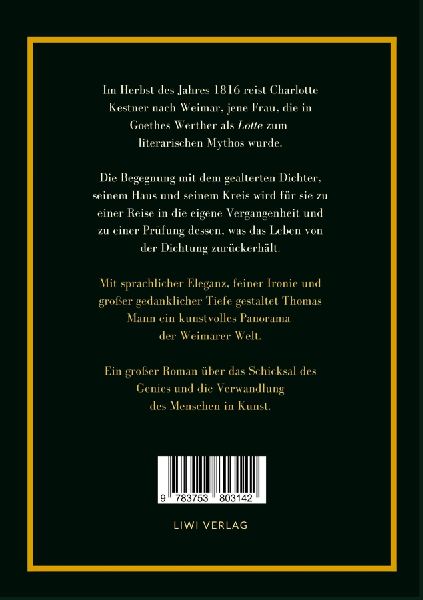 Thomas Mann: Lotte in Weimar. Vollständige Neuausgabe