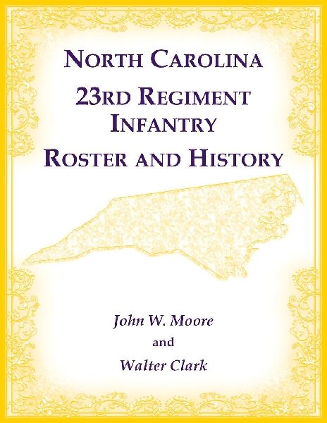 North Carolina 23rd Regiment Infantry Roster and History