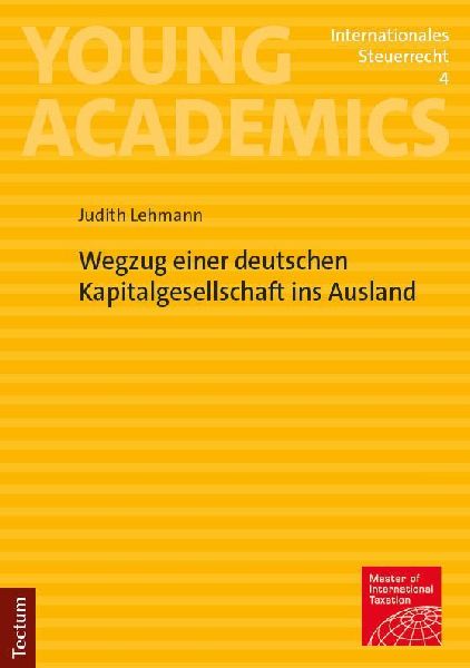 Wegzug einer deutschen Kapitalgesellschaft ins Ausland