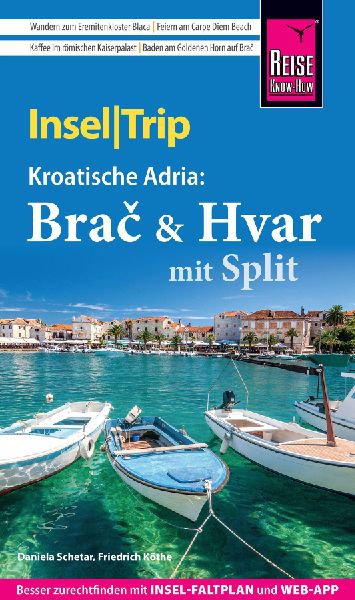 Reise Know-How InselTrip Bra¿ & Hvar mit Split