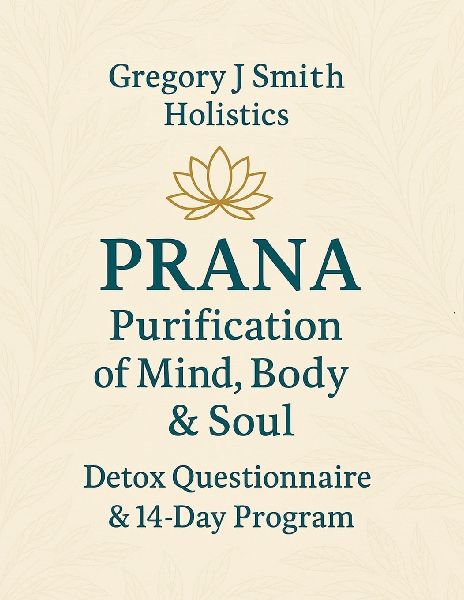 PRANA Purification - For The Mind, Body & Soul - Detox Que...