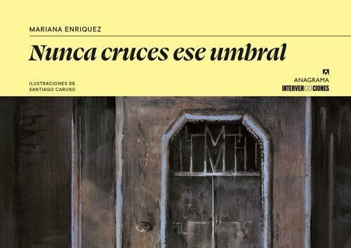 Nunca cruces ese umbral