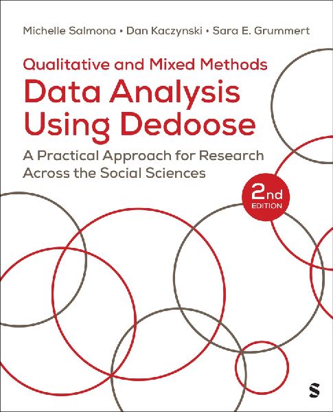 Qualitative and Mixed Methods Data Analysis Using Dedoose(r)