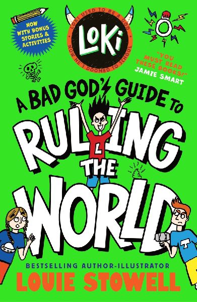 Loki: A Bad God's Guide to Ruling the World