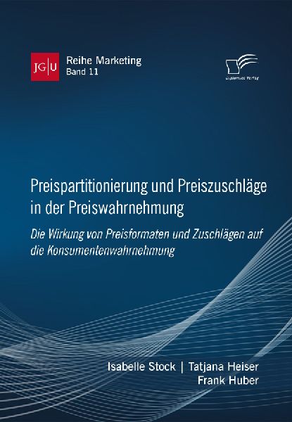 Preispartitionierung und Preiszuschläge in der Preiswahrnehmu...