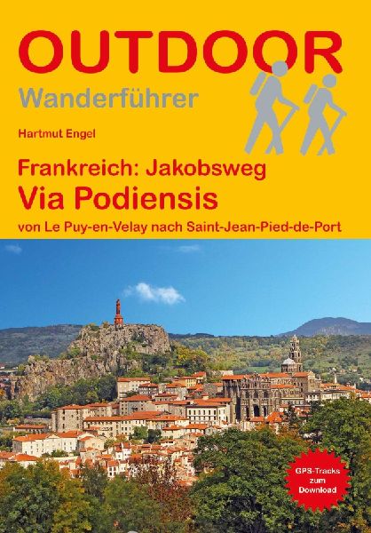 Frankreich: Jakobsweg Via Podiensis von Le Puy-en-Velay nach S...