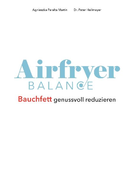 Airfryer Balance - Bauchfett genussvoll reduzieren