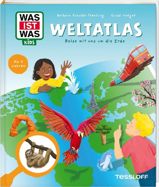 WAS IST WAS Kids Weltatlas. Reise mit uns um die Erde!