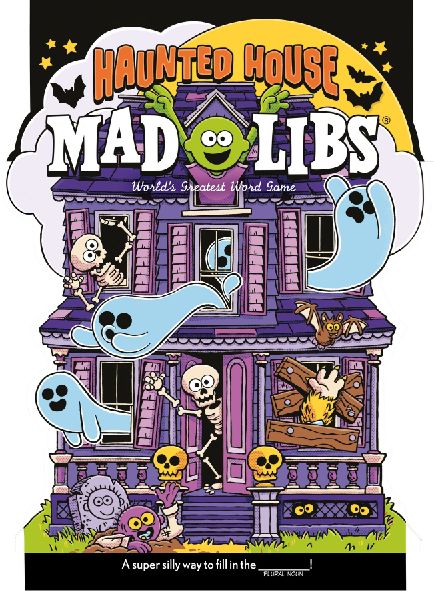 Haunted House Mad Libs