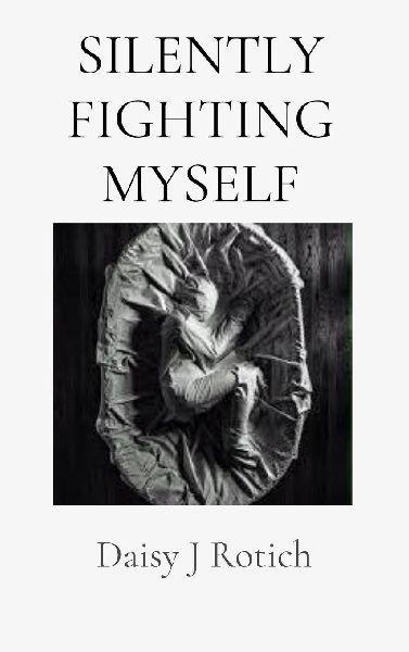 Silently Fighting Myself