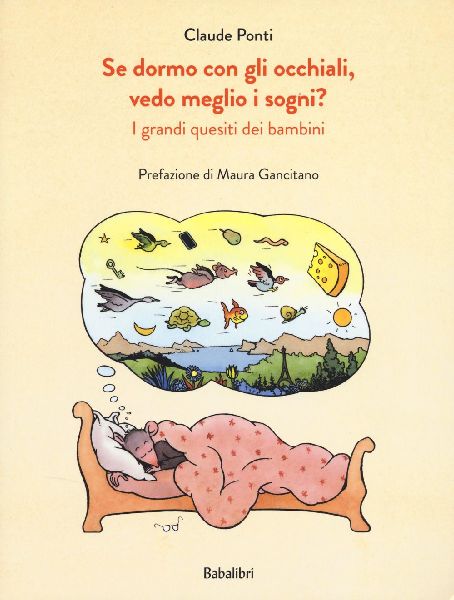 Se dormo con gli occhiali, vedo meglio i sogni? I grandi quesi...