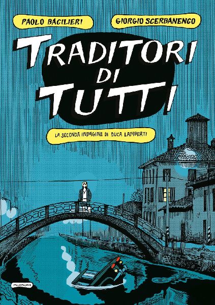 Traditori di tutti. La seconda indagine di Duca Lamberti