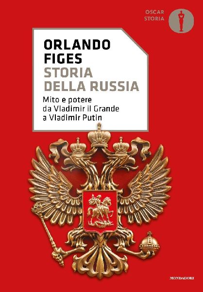 Storia della Russia. Mito e potere da Vladimir il Grande a Vla...