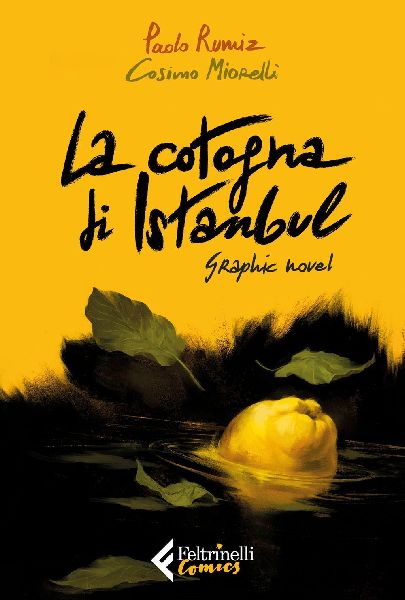 La cotogna di Istanbul. Graphic novel