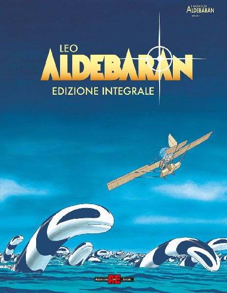 Aldebaran. Ediz. integrale deluxe
