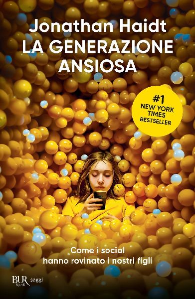 La generazione ansiosa. Come i social hanno rovinato i nostri ...