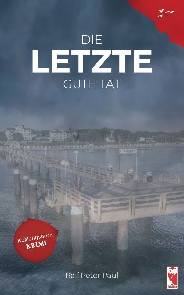 Die letzte gute Tat