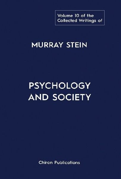 The Collected Writings of Murray Stein