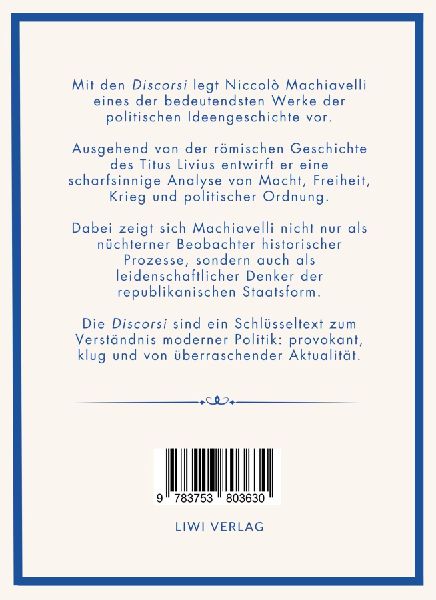 Niccolò Machiavelli: Discorsi. Vollständige Neuausgabe