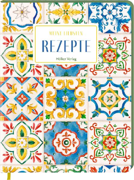 Meine liebsten Rezepte - Sizilianische Fliesen