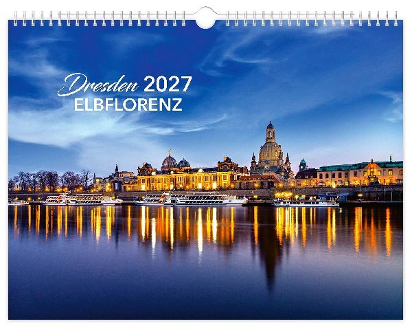 Kalender Dresden Elbflorenz 2027