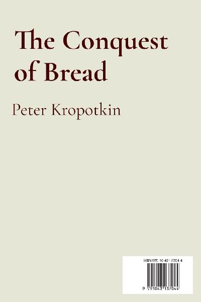 The Conquest of Bread