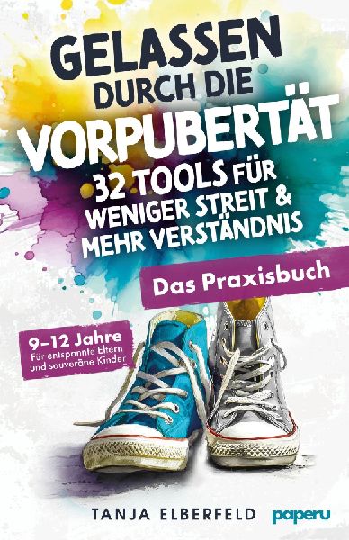 Gelassen durch die Vorpubertät