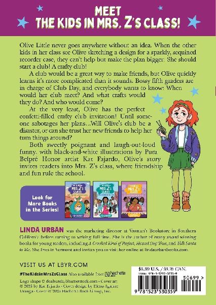 The Kids in Mrs. Z's Class: Olive Little Gets Crafty