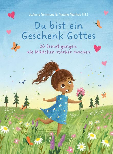 Du bist ein Geschenk Gottes
