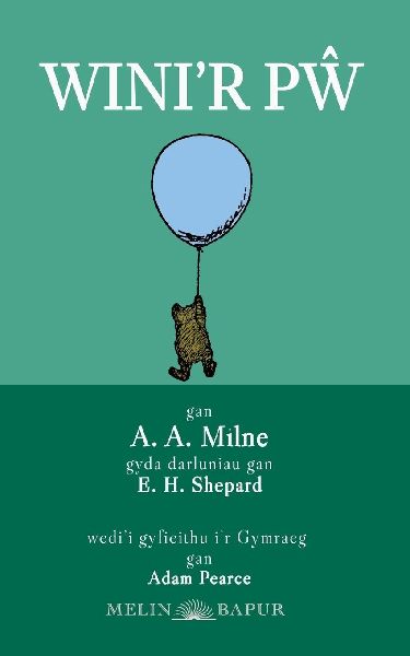 Wini'r P¿ (Winnie the Pooh in Welsh)