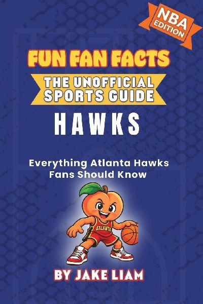 Atlanta Hawks Basketball Book for Kids