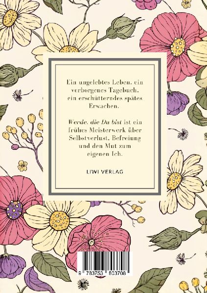 Hedwig Dohm: Werde, die Du bist. Vollständige Neuausgabe