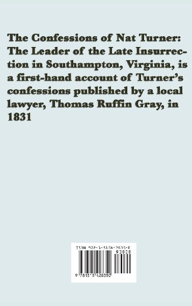 The Confessions of Nat Turner - A Primary Account of the 1831 Slave Rebellion