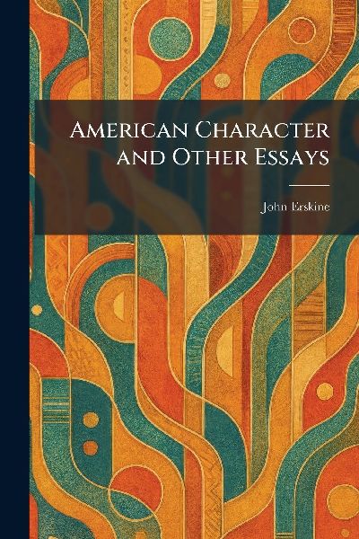 American Character and Other Essays