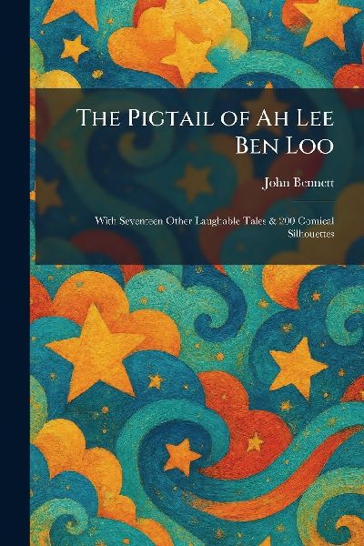 The Pigtail of Ah Lee Ben Loo