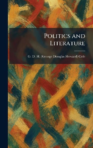 Politics and Literature